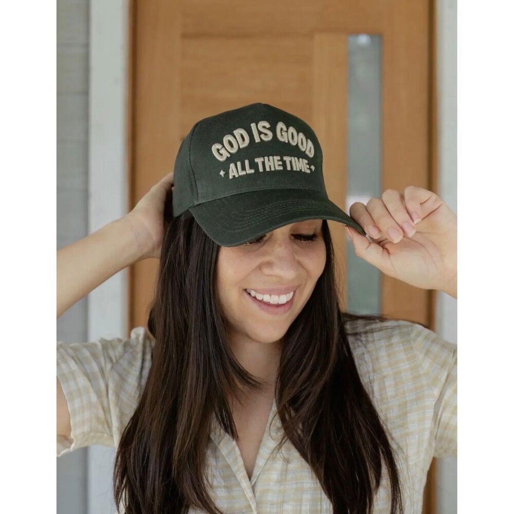 God is Good all The Time Hat